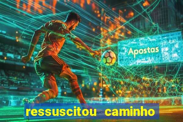 ressuscitou caminho neocatecumenal pdf